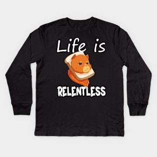 Life is Relentless Kids Long Sleeve T-Shirt